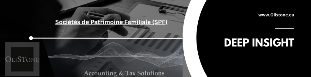 Sociétés de Patrimoine Familiale (SPF)